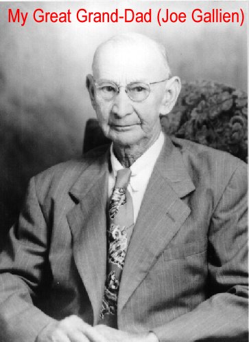 My Great Grand-Dad (Joe Gallien)